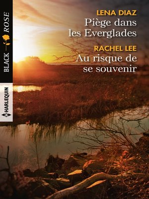 cover image of Piège dans les Everglades--Au risque de se souvenir